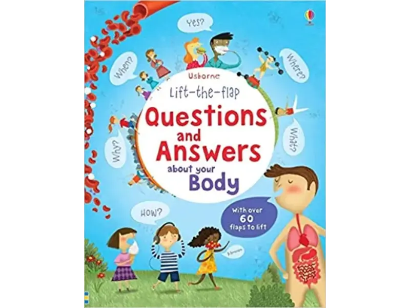 Lift The Flap - Questions and Answers About Your Body